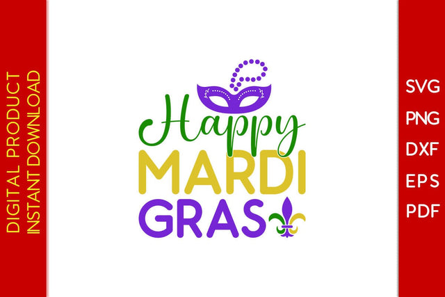 Happy Mardi Gras SVG PNG PDF Cut File SVG Creativedesigntee 