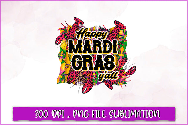 Happy mardi gras y'all Sublimation SVG Shetara Begum 
