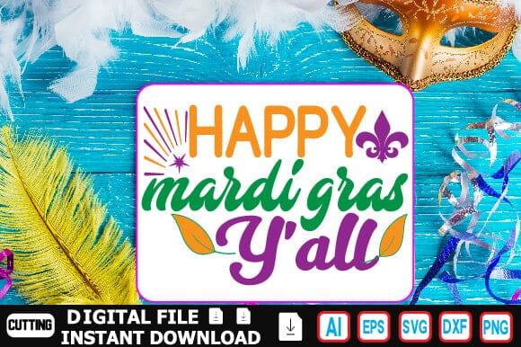 Happy Mardi Gras Y'All SVG Craftlabsvg24 