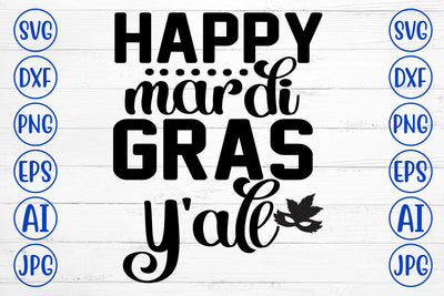 Happy Mardi Gras Yall SVG Cut File SVG Syaman 