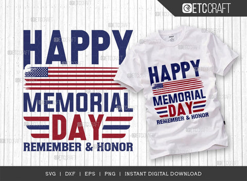 Happy Memorial Day Remember & Honor SVG Bundle, Happy Confederate Memorial Day Svg, Confederate Heroes Day Svg, Confederate Memorial Quote, ETC T00631 SVG ETC Craft 