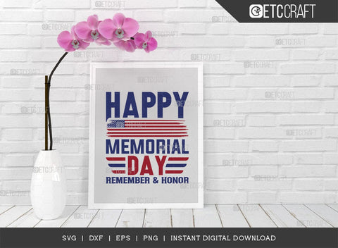 Happy Memorial Day Remember & Honor SVG Cut File, Happy Confederate Memorial Day Svg, Confederate Heroes Day Svg, Confederate Memorial Quote, ETC T00631 SVG ETC Craft 