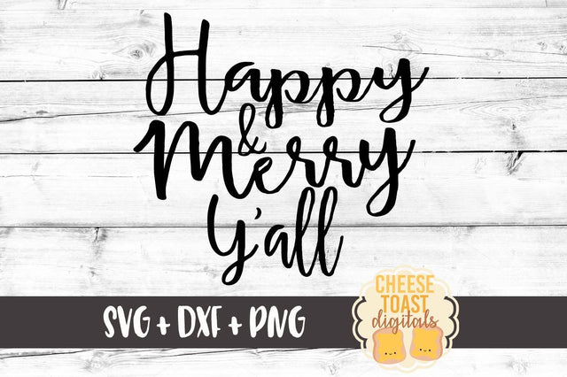 Happy & Merry Y'all SVG Cheese Toast Digitals 