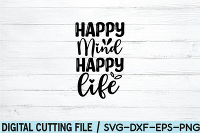 happy mind happy life SVG SVG buydesign 