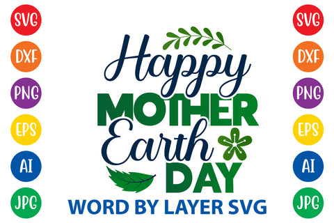 Happy Mother Earth Day, Earth Day SVG Design SVG Rafiqul20606 
