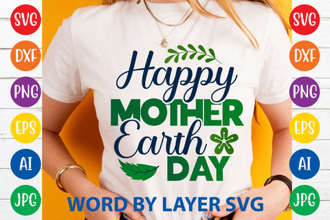 Happy Mother Earth Day, Earth Day SVG Design SVG Rafiqul20606 