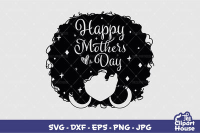 Happy Mothers Day Afro SVG The Clipart House 