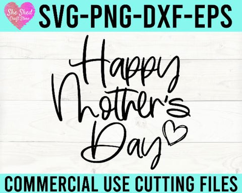 Happy Mothers Day Cut File - Mom Life Quote SVG SVG She Shed Craft Store 