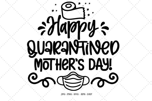 Happy Mothers Day, Funny Toilet Paper, Quarantine Gift, Isolation, Stay Home, Digital Download, I Love You Mom SVG SVG Digital Designer 