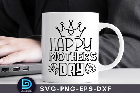 Happy mother's day, Mam SVG SVG DESIGNISTIC 