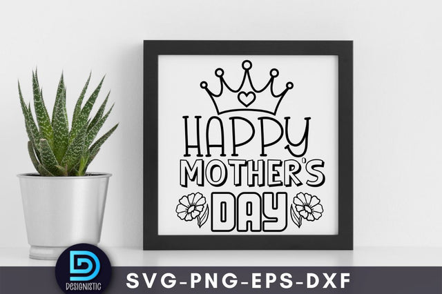 Happy mother's day, Mam SVG SVG DESIGNISTIC 
