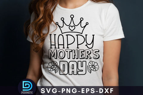 Happy mother's day, Mam SVG SVG DESIGNISTIC 