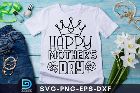 Happy mother's day, Mam SVG SVG DESIGNISTIC 