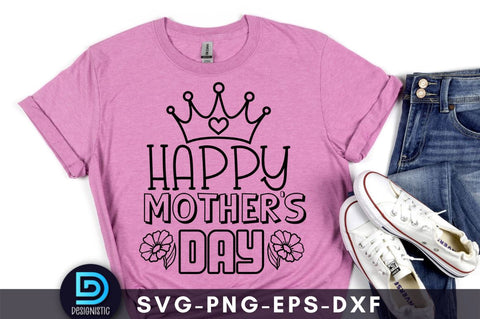 Happy mother's day, Mam SVG SVG DESIGNISTIC 
