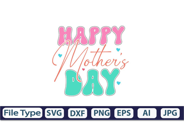 Happy Mother's Day Retro SVG SVGs,Quotes and Sayings,Food & Drink,On Sale, Print & Cut SVG DesignPlante 503 