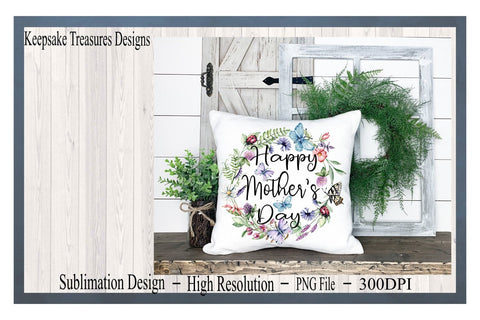 Happy Mother's Day, Spring Wreath, PNG, Sublimation Design, Digital Download, Mother's Day PNG, Mother's Day Cards Sublimation Keepsake Treasures Designs LLC. 