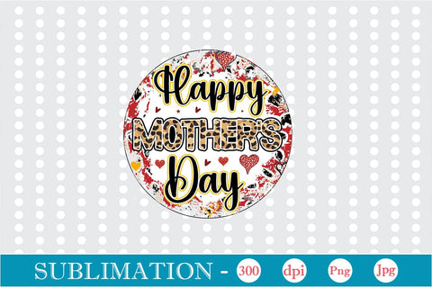 Happy Mother's Day Sublimation SVGs,Quotes and Sayings,Food & Drink,On Sale, Print & Cut Sublimation DesignPlante 503 