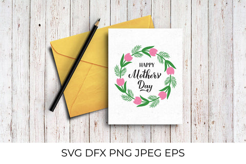Happy Mothers Day SVG. Calligraphy and floral wreath SVG LaBelezoka 