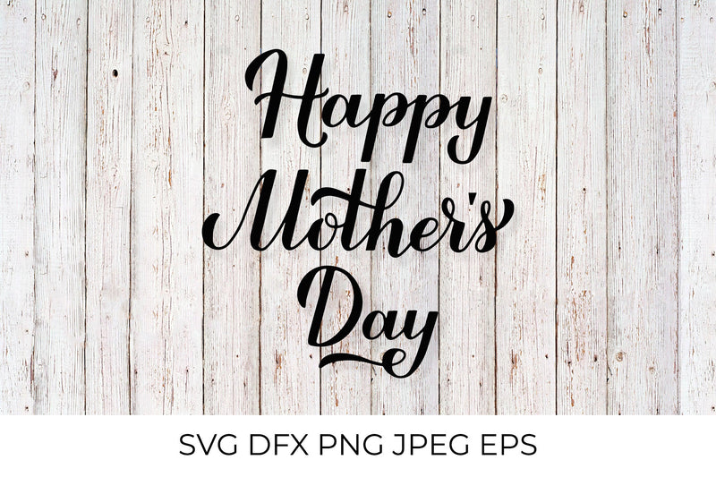 Happy Mothers Day SVG calligraphy hand lettering SVG LaBelezoka 