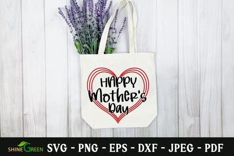 Happy Mothers Day SVG Cut File Heart Design SVG Shine Green Art 