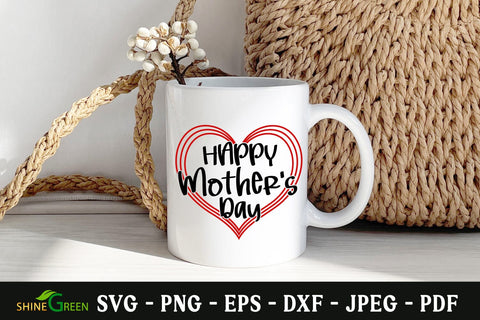 Happy Mothers Day SVG Cut File Heart Design SVG Shine Green Art 