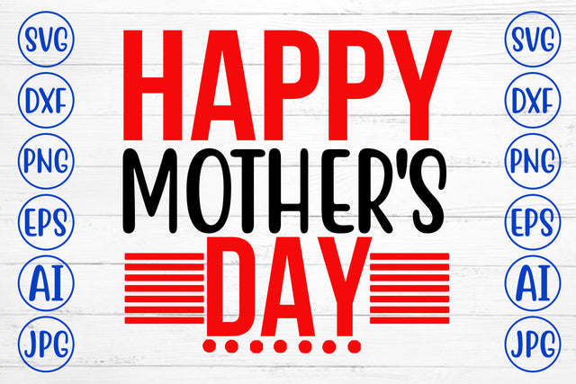 Happy Mothers Day SVG Cut File SVG Syaman 