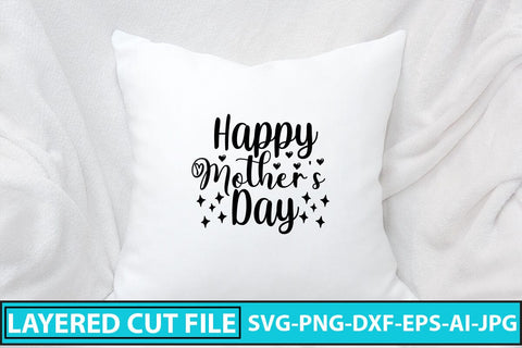 Happy Mother's Day SVG Cut File SVG Syaman 