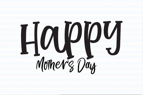 Happy Mother's Day svg file SVG orpitasn 