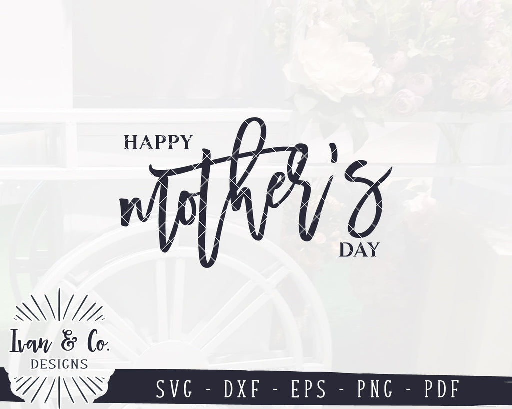 Happy Mothers Day Svg Files Mothers Day Svg Best Mom Svg Commercial Use Digital Cut