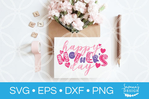 Happy Mother's Day SVG SavanasDesign 
