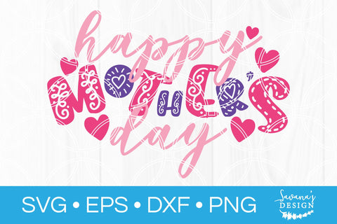 Happy Mother's Day SVG SavanasDesign 