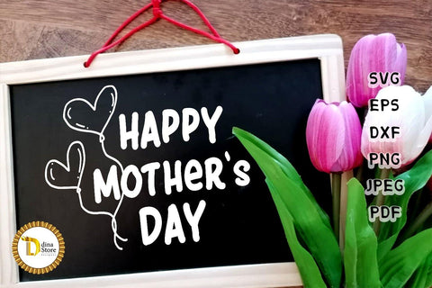 Happy Mother's Day Svg SVG Dina.store4art 