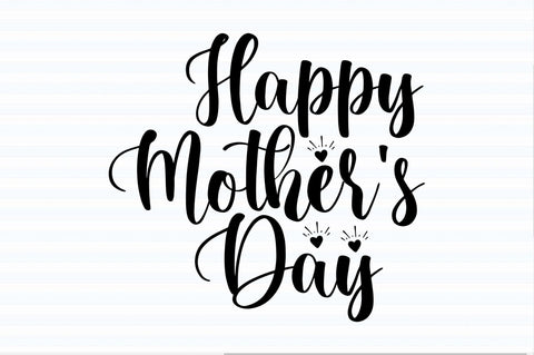 Happy Mother's Day svg SVG orpitasn 