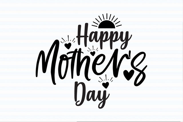 Happy Mother's Day svg SVG orpitasn 