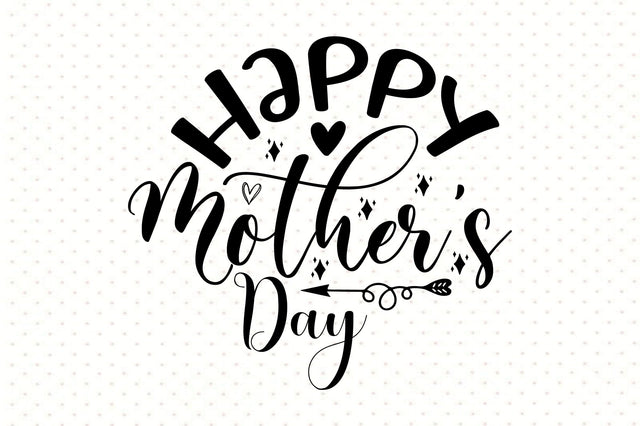 Happy Mother's Day svg SVG orpitasn 
