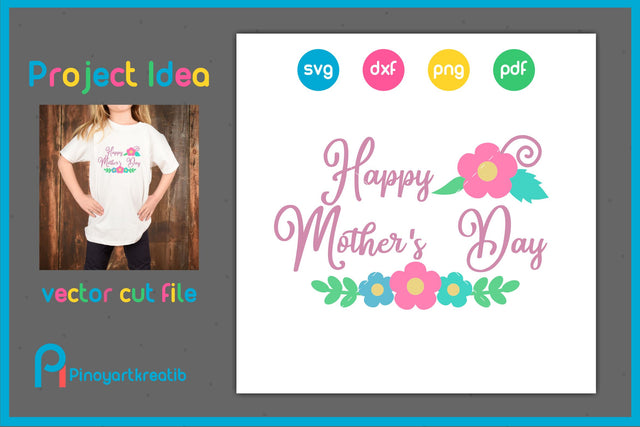 Happy Mother's Day Svg SVG Pinoyart Kreatib 