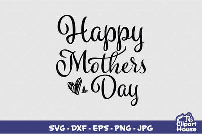 Happy Mothers Day SVG The Clipart House 