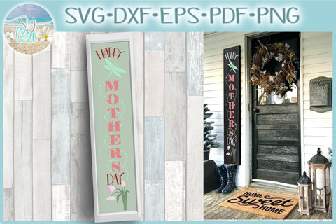Happy Mothers Day Tall Vertical Front Porch Sign Quote SVG SVG SVGcraze 