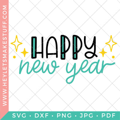 Happy New Year 1 SVG Hey Let's Make Stuff 