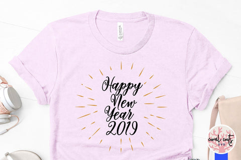 Happy New Year 2019 - Gold SVG CoralCutsSVG 