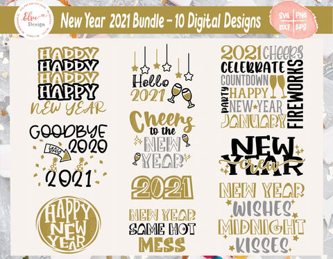 Happy New Year 2021 Bundle - SVG, PNG, DXF, EPS SVG Elsie Loves Design 