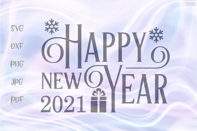 Happy New Year 2021 SVG, PNG, DXF, PDF, JPG SVG Digitals by Hanna 