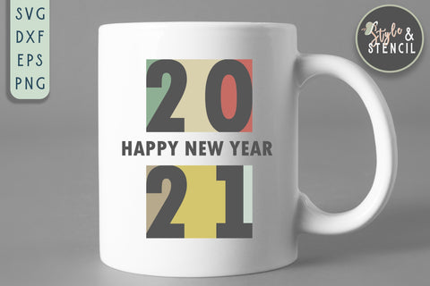 Happy New Year 2021 SVG SVG Style and Stencil 