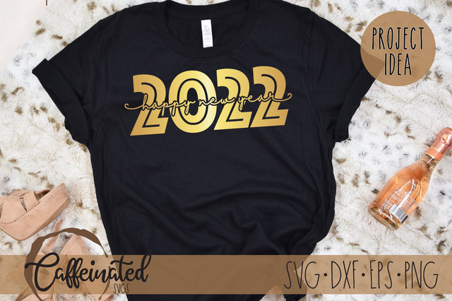 Happy New Year 2022 svg SVG Caffeinated SVGs 