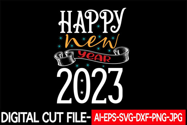 Happy New Year 2023 Svg cut file SVG Blessedprint 