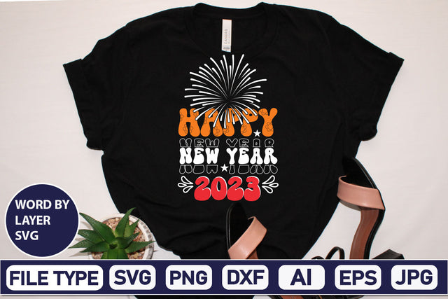Happy New Year 2023 SVG Cut File SVGs,Quotes and Sayings,Food & Drink,On Sale, Print & Cut SVG DesignPlante 503 