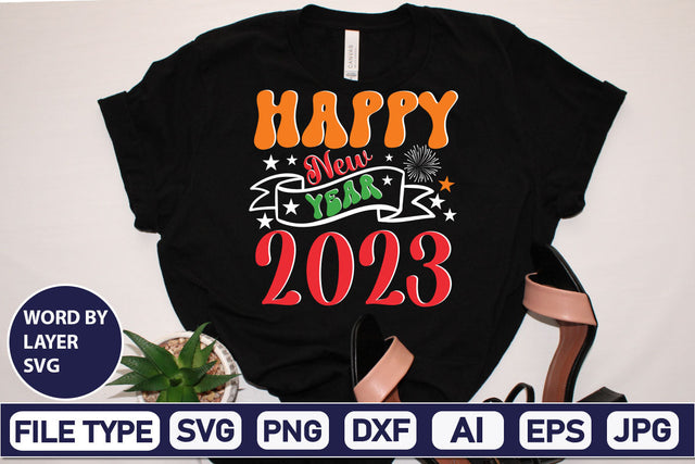 Happy New Year 2023 SVG Cut File SVGs,Quotes and Sayings,Food & Drink,On Sale, Print & Cut SVG DesignPlante 503 