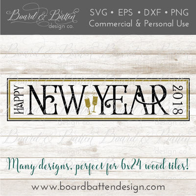 Happy New Year 6x24 SVG File for Wood Tiles SVG Board & Batten Design Co 