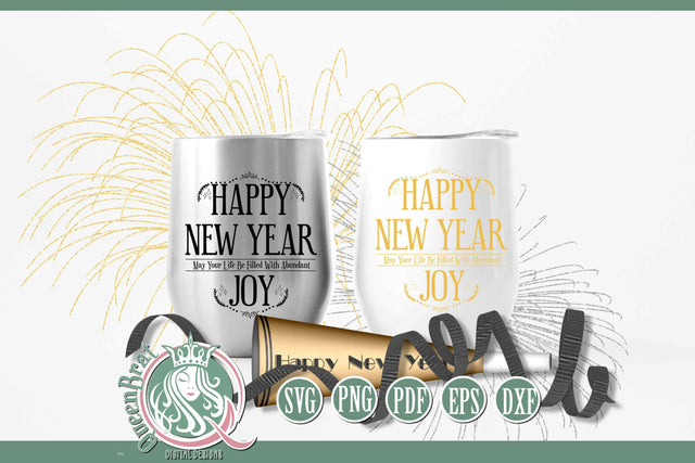 Happy New Year Abundant Joy SVG SVG QueenBrat Digital Designs 