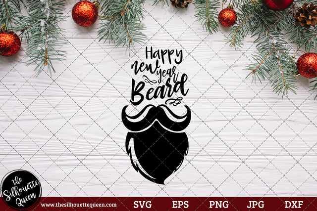 Happy New Year Beard Saying SVG | Christmas SVG | Holiday SVG | Holiday Saying Jpg Eps Dxf Png Cut File for Cricut Clipart Silhouette SVG Loveleen Kaur 